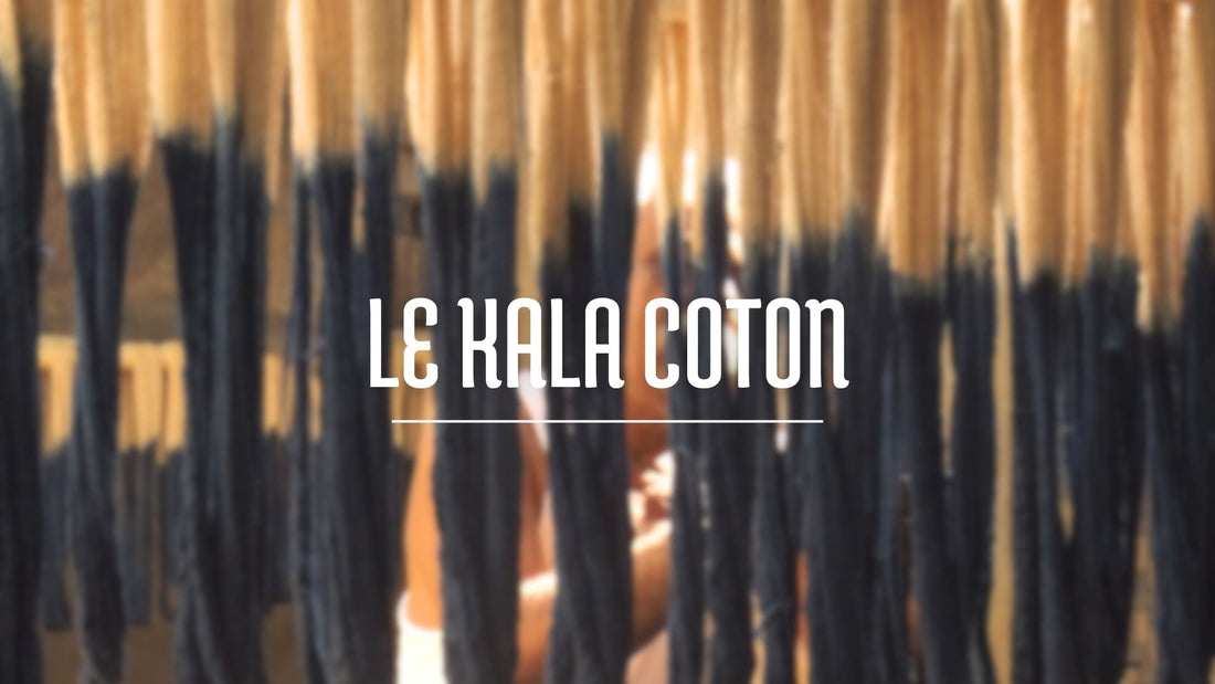 LES ORIGINES DU KALA COTTON