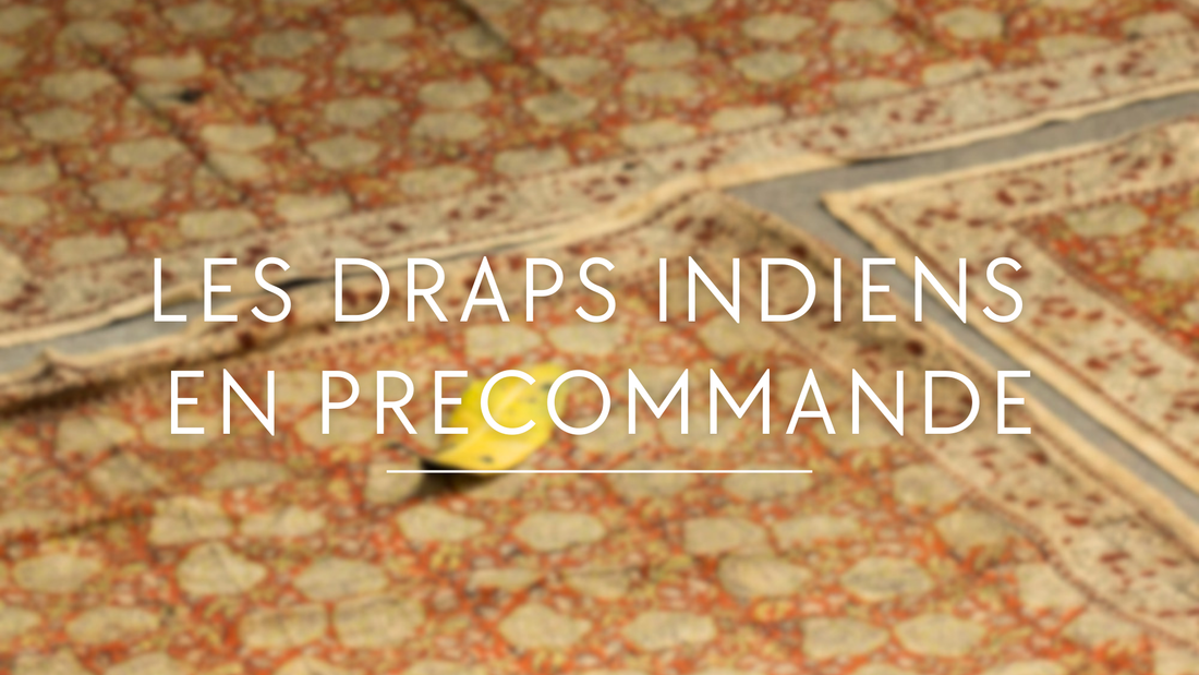 LES DRAPS INDIENS DISPONIBLE EN PRÉCOMMANDE, JUSQU'AU 12 OCTOBRE 2026 !